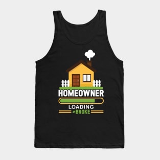 Homeowner Loading - New Homeowner 2022 2023 Tank Top